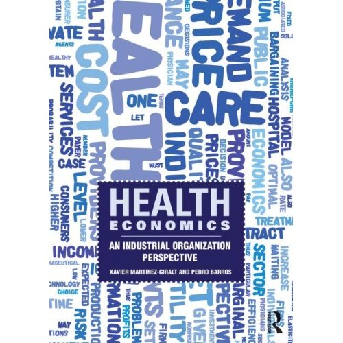 Health Economics: An Industrial Organization
            Perspective